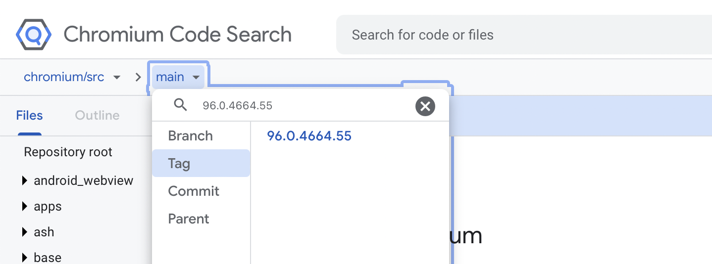 Selecting Chromium 96.0.4664.55 on Chromium Code Search
